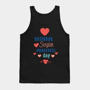 National Single Awareness Day Tank Top